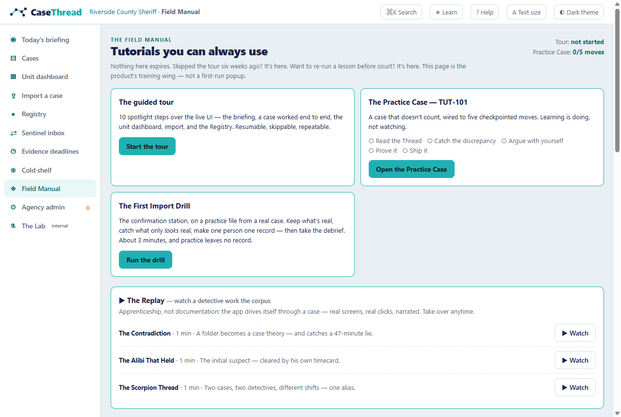 The Field Manual — tour, Practice Case, the drill, field guides, shortcuts, glossary